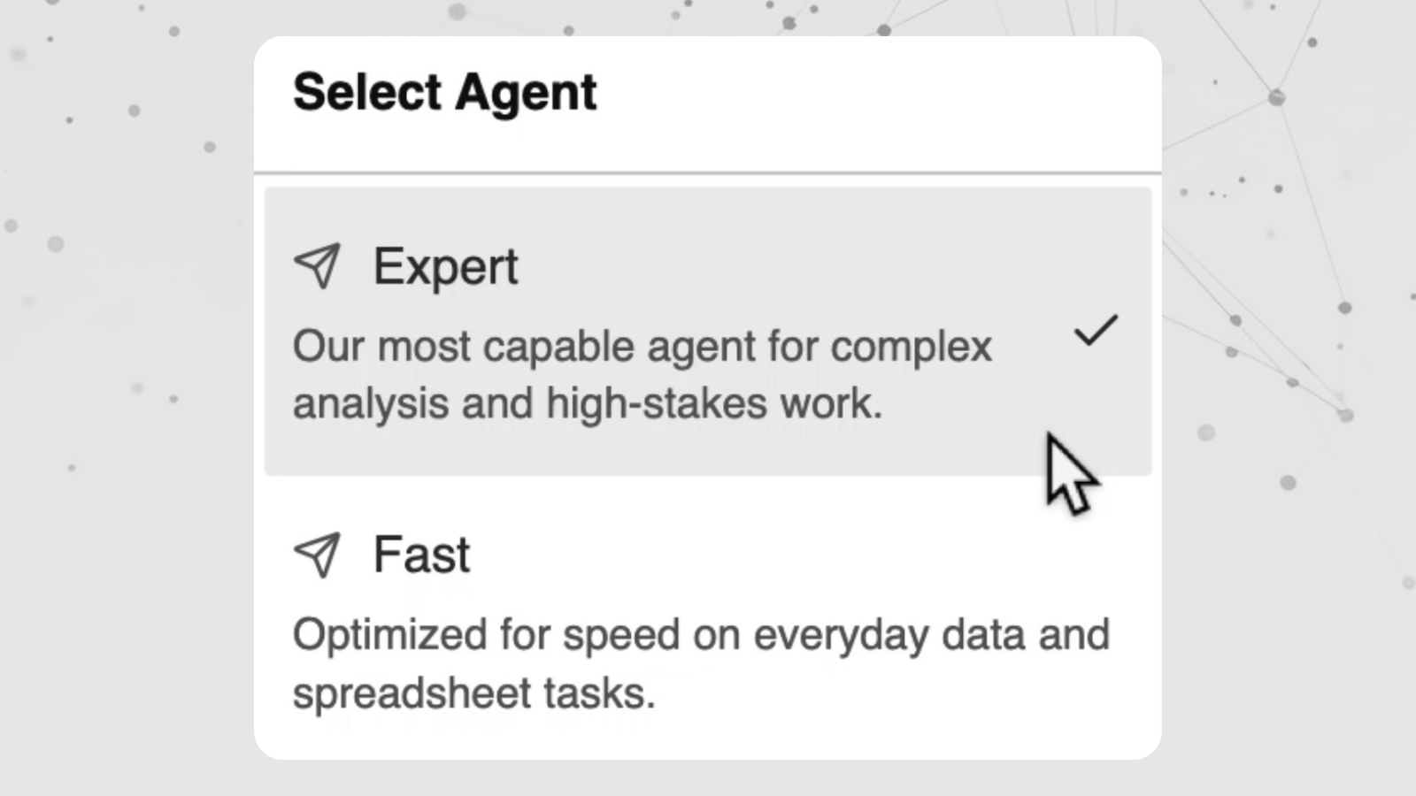 Expert Agent selection in Decide